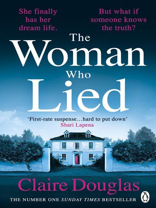 Title details for The Woman Who Lied by Claire Douglas - Wait list